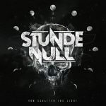 STUNDE NULL - Vom Schatten ins Licht - Album cover VÖ: 13. April 2018
